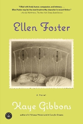 Ellen Foster (Oprah's Book Club)(English, Paperback, Gibbons Kaye)