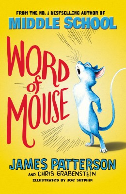 Word of Mouse(English, Paperback, Patterson James)