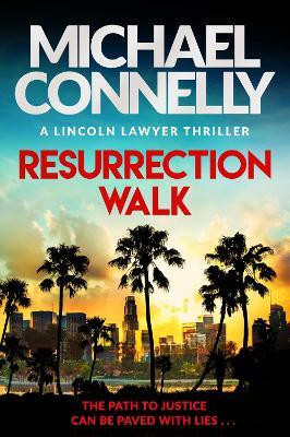 Resurrection Walk(English, Paperback, Connelly Michael)