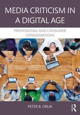 Media Criticism in a Digital Age(English, Paperback, Orlik Peter B.)