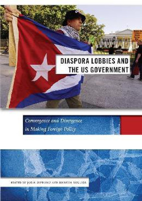 Diaspora Lobbies and the US Government(English, Electronic book text, unknown)