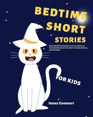 Bedtime Short Stories for Kids(English, Paperback, Godbout Irene)