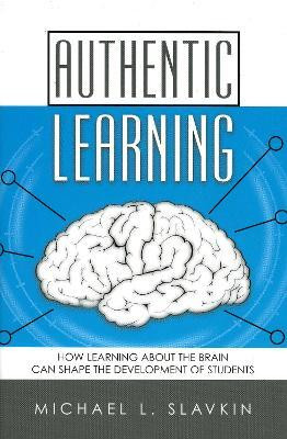 Authentic Learning(English, Paperback, Slavkin Michael L.)
