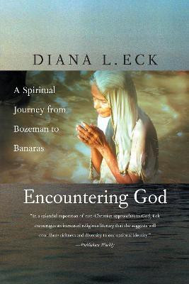 Encountering God(English, Paperback, Eck Diana L.)