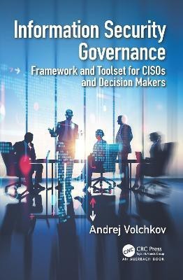 Information Security Governance(English, Electronic book text, Volchkov Andrej)