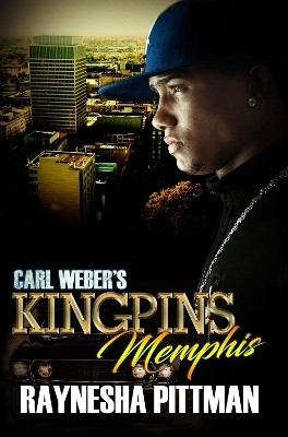 Carl Weber's Kingpins: Memphis(English, Paperback, Pittman Raynesha)