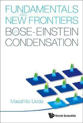 Fundamentals And New Frontiers Of Bose-einstein Condensation(English, Hardcover, Ueda Masahito)