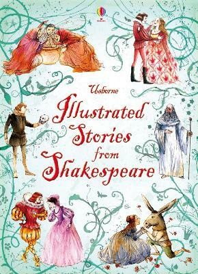 Illustrated Stories from Shakespeare(English, Hardcover, Sims Lesley)