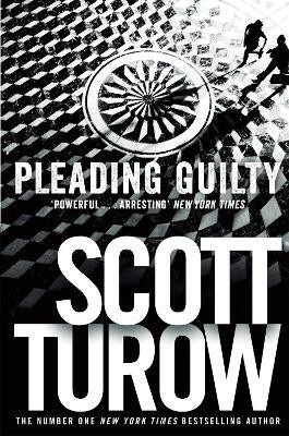 Pleading Guilty(English, Paperback, Turow Scott)