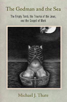 The Godman and the Sea(English, Electronic book text, Thate Michael J.)