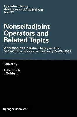 Nonselfadjoint Operators and Related Topics(English, Hardcover, unknown)