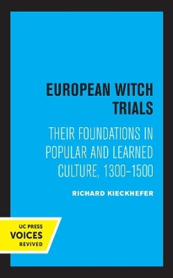 European Witch Trials(English, Hardcover, Kieckhefer Richard)