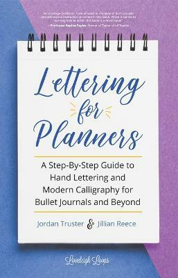 Lettering for Planners(English, Paperback, Reece Jillian)