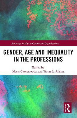 Gender, Age and Inequality in the Professions(English, Paperback, unknown)