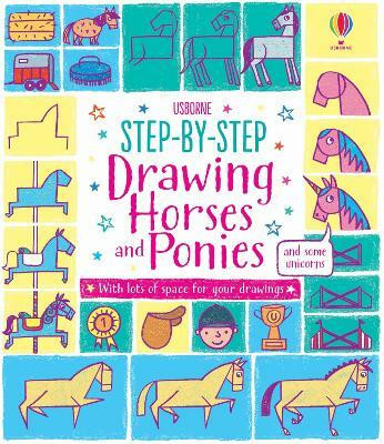 Step-by-step Drawing Horses and Ponies(English, Paperback, Watt Fiona)