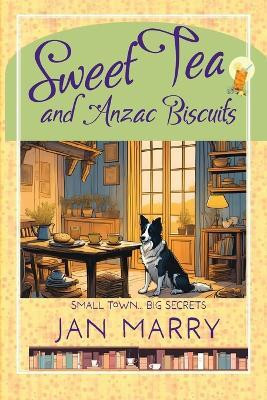 Sweet Tea and Anzac Biscuits(English, Paperback, Marry Jan)