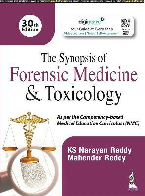 The Synopsis of Forensic Medicine & Toxicology(English, Paperback, Reddy KS Narayan)