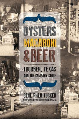 Oysters, Macaroni and Beer(English, Hardcover, Tucker Gene Rhea)