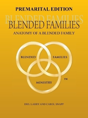 Blended Families Premarital Edition(English, Paperback, Snapp Larry Dr)