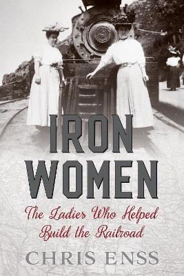 Iron Women(English, Paperback, Enss Chris)