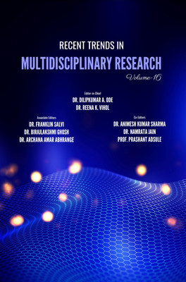 Recent Trends in Multidisciplinary Research (Vol-16)(Hardcover, Dr. Dilipkumar A. Ode, Dr. Reena K. Vihol, Dr. Franklin Salvi)