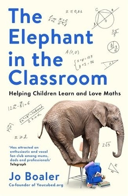 The Elephant in the Classroom(English, Paperback, Boaler Jo)