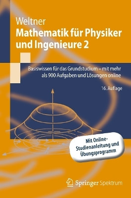 Mathematik fuer Physiker und Ingenieure 2(German, Paperback, Weltner Klaus)