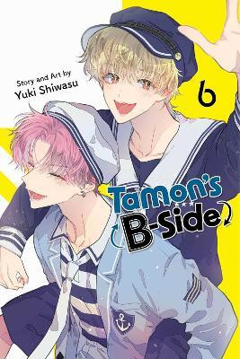 Tamon's B-Side, Vol. 6(English, Paperback, Shiwasu Yuki)