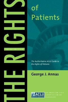 The Rights of Patients(English, Paperback, Annas George J.)