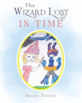 The Wizard Lost in Time(English, Paperback, Tuttle Grace)