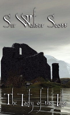 The Lady of the Lake(English, Hardcover, Scott Walter Sir)