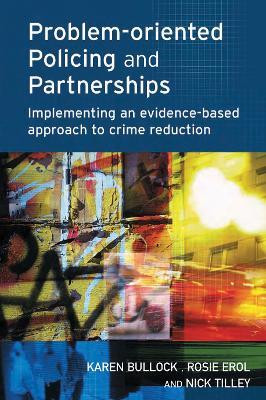 Problem-oriented Policing and Partnerships(English, Electronic book text, Bullock Karen)