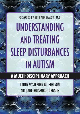 Understanding and Treating Sleep Disturbances in Autism(English, Electronic book text, unknown)