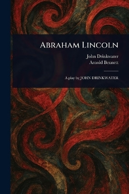 Abraham Lincoln(English, Paperback, Drinkwater John)