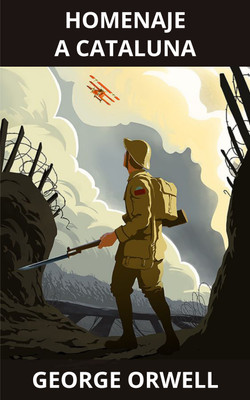 Homenaje a Cataluna- Spanish(Paperback, George Orwell)