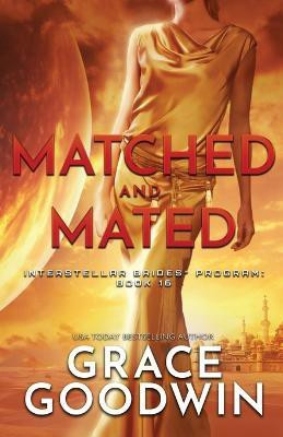 Matched and Mated(English, Paperback, Goodwin Grace)