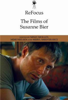Refocus: the Films of Susanne Bier(English, Paperback, unknown)
