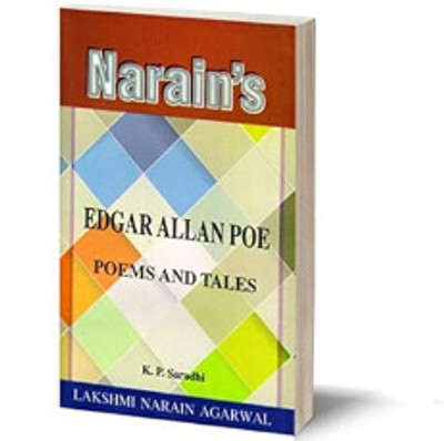 Narain's Edgar Allan Poe(English): E.A. Poe [Paperback] Dr. K.P. Saradhi & B.B. Jain-Text, Paraphrase, Notes, Important Questions(Paperback, Dr. K. P. Saradhi, Dr. B.B. Jain)