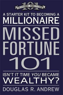 Missed Fortune 101(English, Paperback, Andrew Douglas R.)