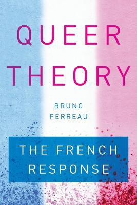 Queer Theory(English, Paperback, Perreau Bruno)