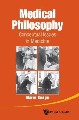 Medical Philosophy: Conceptual Issues In Medicine(English, Paperback, Bunge Mario Augusto)