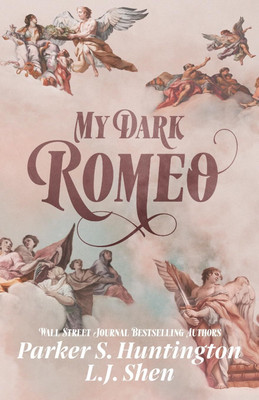 My Dark Romeo - Free Bookmark Inside(Paperback, Parker S.Huntington, L.J.Shen)