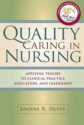 Quality Caring in Nursing(English, Paperback, Duffy Dr. Joanne R.)