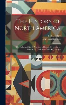 The History of North America(English, Hardcover, Lee Guy Carleton)