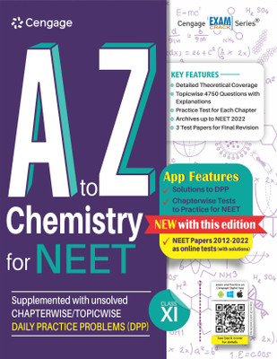 A to Z Chemistry for NEET: Class XI (Book + DPP) with Free Online Assessments and Digital Content 2023(Paperback, Cengage India) A to Z Chemistry for NEET: Class XI (Book + DPP) with Free Online Assessments and Digital Content 2023(Paperback, Cengage India)