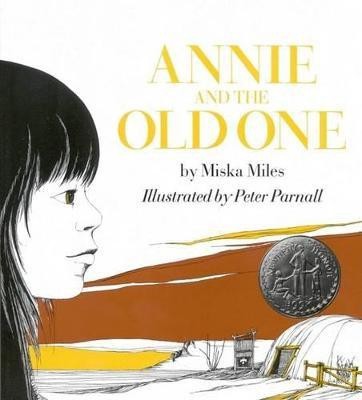 Annie and the Old One (Newbery Honor Book)(English, Paperback, Miles Martin Patricia)