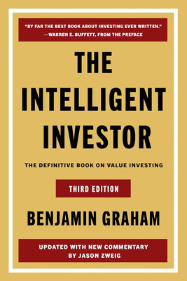 The Intelligent Investor - Third Edition Paperback(Paperback, Benjamin Graham, Jason Zweig)