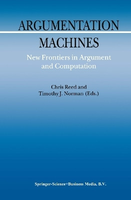 Argumentation Machines(English, Paperback, unknown)