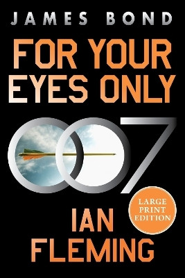 For Your Eyes Only(English, Paperback, Fleming Ian)