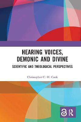 Hearing Voices, Demonic and Divine(English, Paperback, Cook Christopher C. H.)